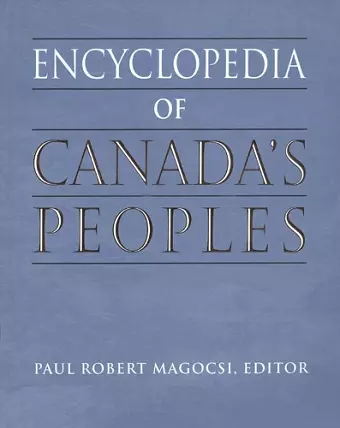 Encyclopedia of Canada's Peoples cover