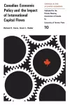 Canadian Economic Policy and the Impact of International Capital Flows cover