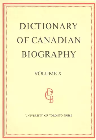 Dictionary of Canadian Biography / Dictionaire Biographique du Canada cover