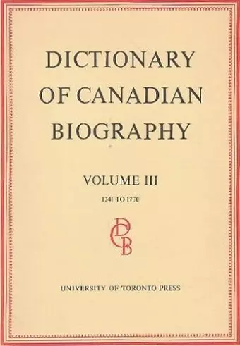 Dictionary of Canadian Biography / Dictionaire Biographique du Canada cover