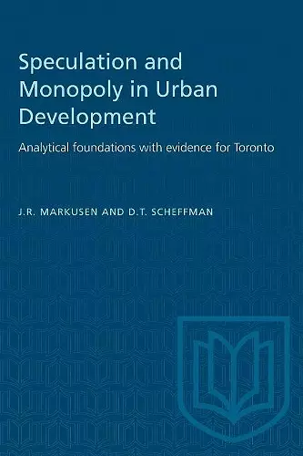 Speculation and Monopoly in Urban Development cover