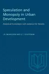 Speculation and Monopoly in Urban Development cover