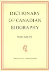 Dictionary of Canadian Biography / Dictionaire Biographique du Canada cover