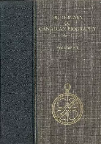 Dictionary of Canadian Biography, 1891-1900 cover