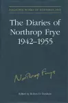 The Diaries of Northrop Frye, 1942-1955 cover