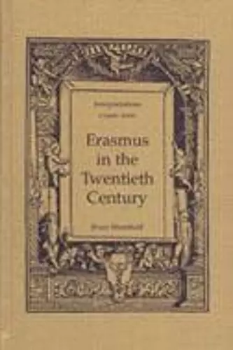 Erasmus in the Twentieth Century cover