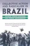 Collective Action and Radicalism in Brazil cover