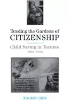 Tending the Gardens of Citizenship cover