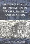 Architectonics of Imitation in Spenser, Daniel, and Drayton cover
