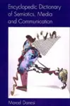 Encyclopedic Dictionary of Semiotics, Media, and Communication cover