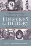 Heroines and History cover