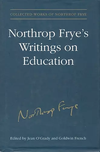 Northrop Frye's Writings on Education cover
