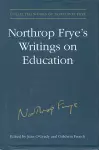 Northrop Frye's Writings on Education cover