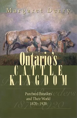 Ontario's Cattle Kingdom cover