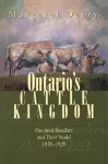 Ontario's Cattle Kingdom cover