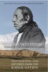 Pictures Bring Us Messages / Sinaakssiiksi aohtsimaahpihkookiyaawa cover