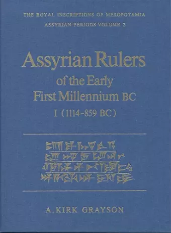 Assyrian Rulers of the Early First Millennium BC I (1114-859 BC) cover