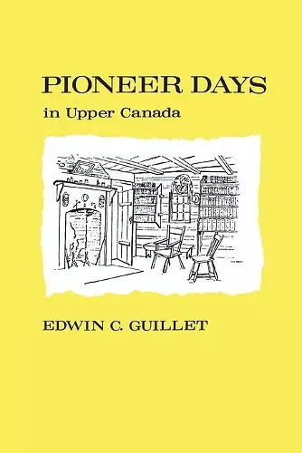 Pioneer Days in Upper Canada cover