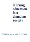 Nursing Education in a Changing Society cover