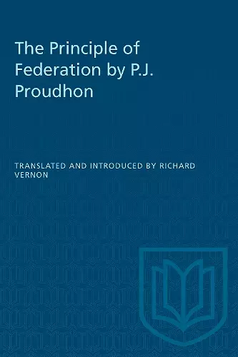 The Principle of Federation by P.J. Proudhon cover