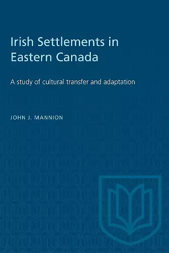 Irish Settlements in Eastern Canada cover