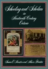 Schooling and Scholars in Nineteenth-Century Ontario cover