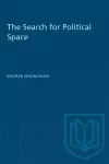 The Search for Political Space cover