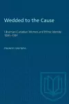 Wedded to the Cause cover