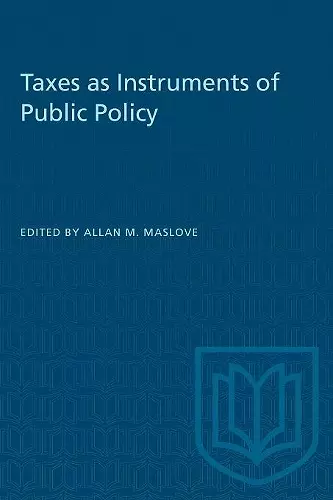 Taxes as Instruments of Public Policy cover