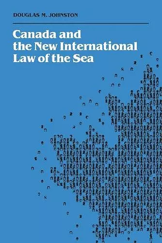 Canada and the New International Law of the Sea cover