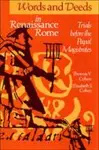 Words and Deeds in Renaissance Rome cover