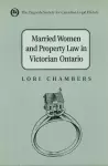Married Women and the Law of Property in Victorian Ontario cover