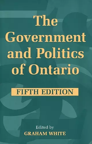 The Government and Politics of Ontario cover