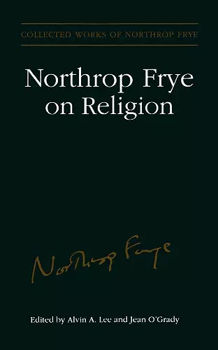 Northrop Frye on Religion cover