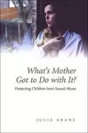 What's Mother Got to do with it? cover