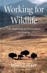 Working for Wildlife cover