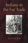 Indians in the Fur Trade cover