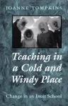 Teaching in a Cold and Windy Place cover