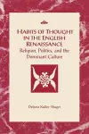 Habits of Thought in the English Renaissance cover