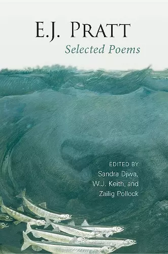 E.J. Pratt: Selected Poems cover