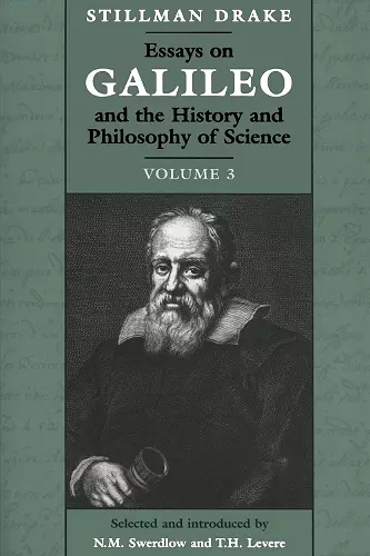 Essays on Galileo and the History and Philosophy of Science cover