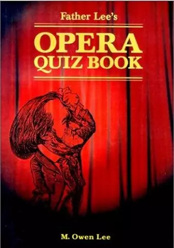 Father Lee's Opera Quiz Book cover