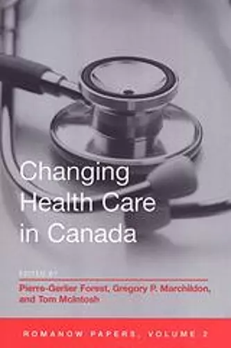 Changing Health Care in Canada cover