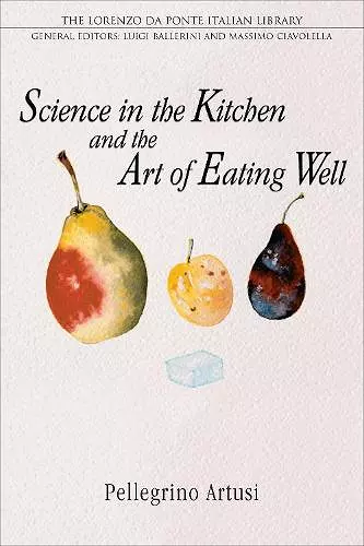 Science in the Kitchen and the Art of Eating Well cover