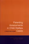 Parenting Assessments in Child Welfare Cases cover