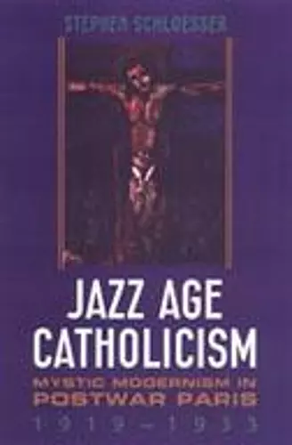 Jazz Age Catholicism cover