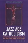 Jazz Age Catholicism cover