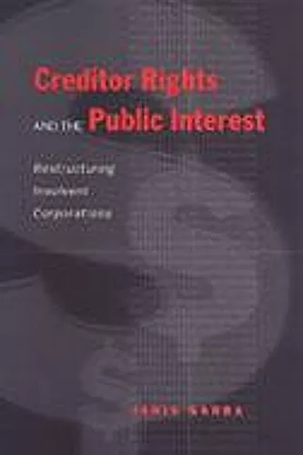 Creditor Rights and the Public Interest cover