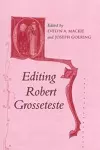 Editing Robert Grosseteste cover