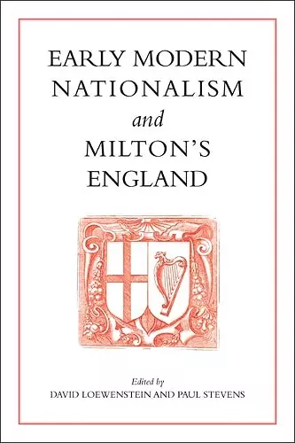 Early Modern Nationalism and Milton's England cover